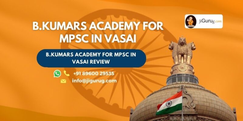 B.Kumars Academy for MPSC in Vasai Review.