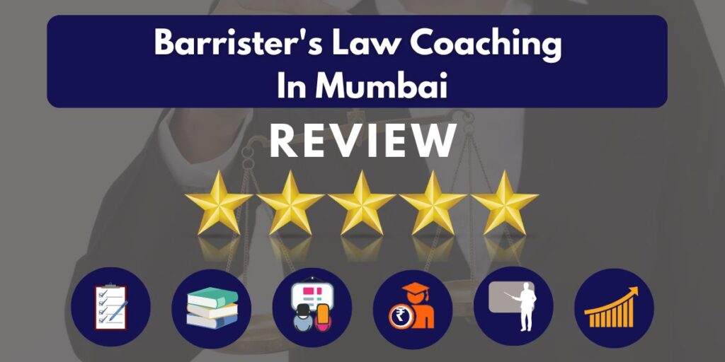 Review of Barrister's Law Coaching In Mumbai