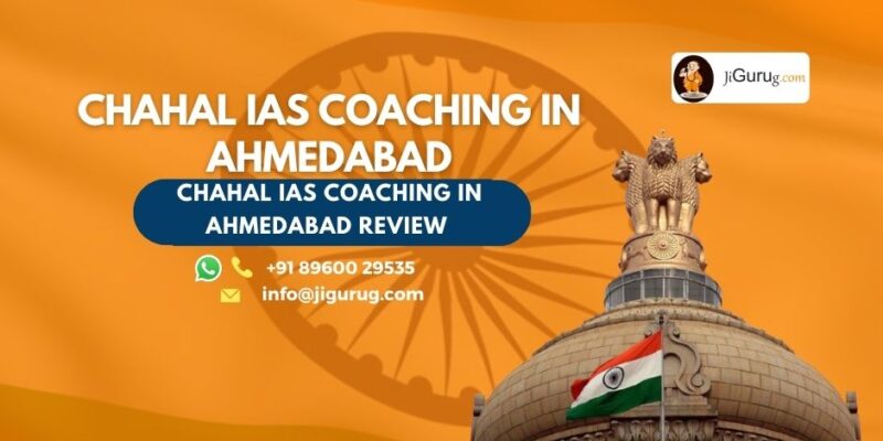 Review of Chahal IAS Coaching in Ahmedabad