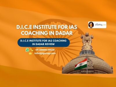 D.I.C.E Institute for IAS Coaching in Dadar Review.