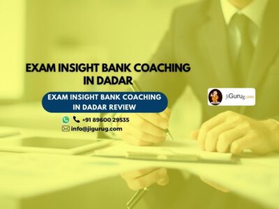 Exam Insight Bank Coaching in Dadar Review.