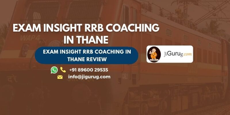 Review of Exam Insight RRB Coaching in Thane