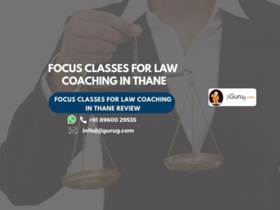 Review of Focus Classes for LAW Coaching in Thane