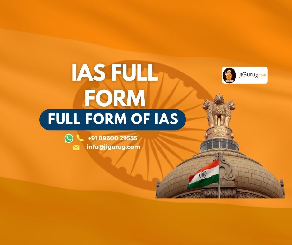 ias-full-form-jigurug