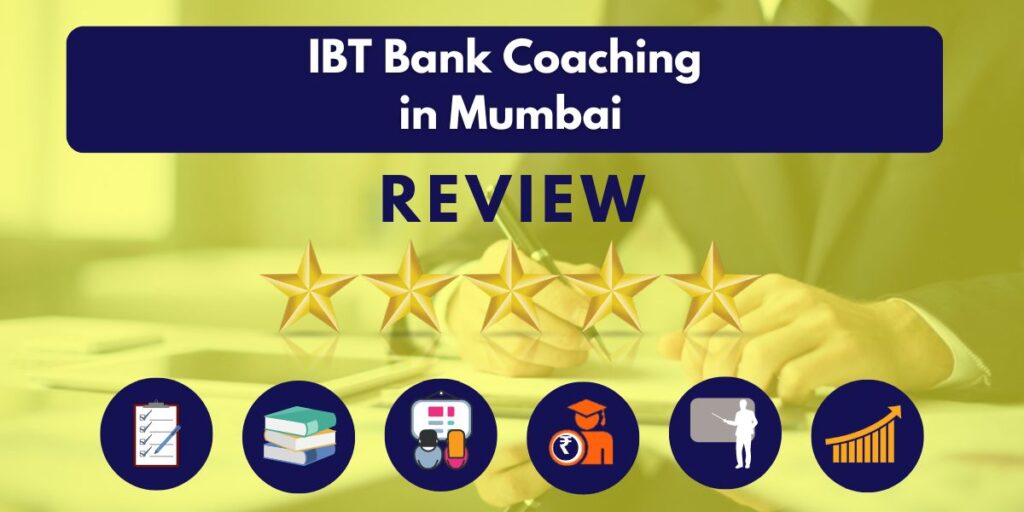 Review of IBT Bank Coaching in Mumbai