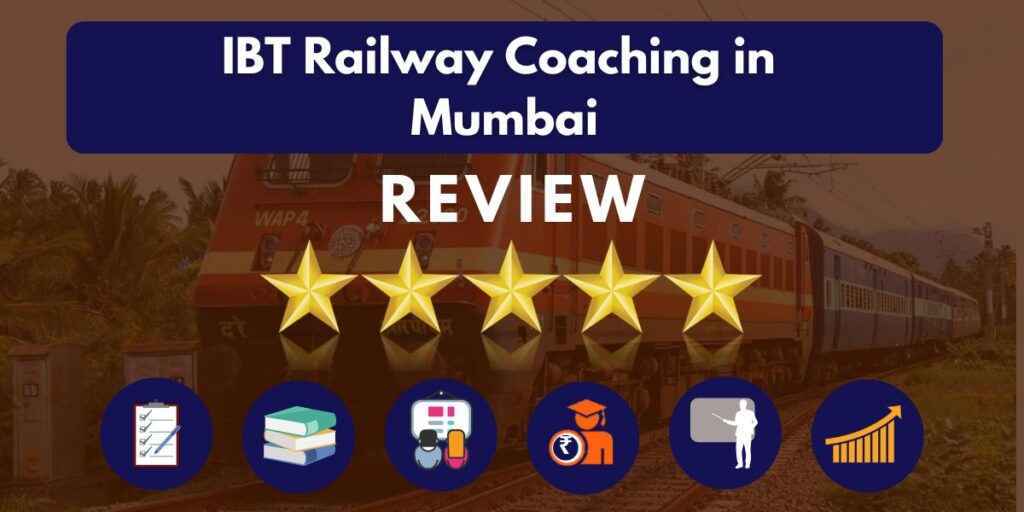 Review of IBT Railway Coaching in Mumbai
