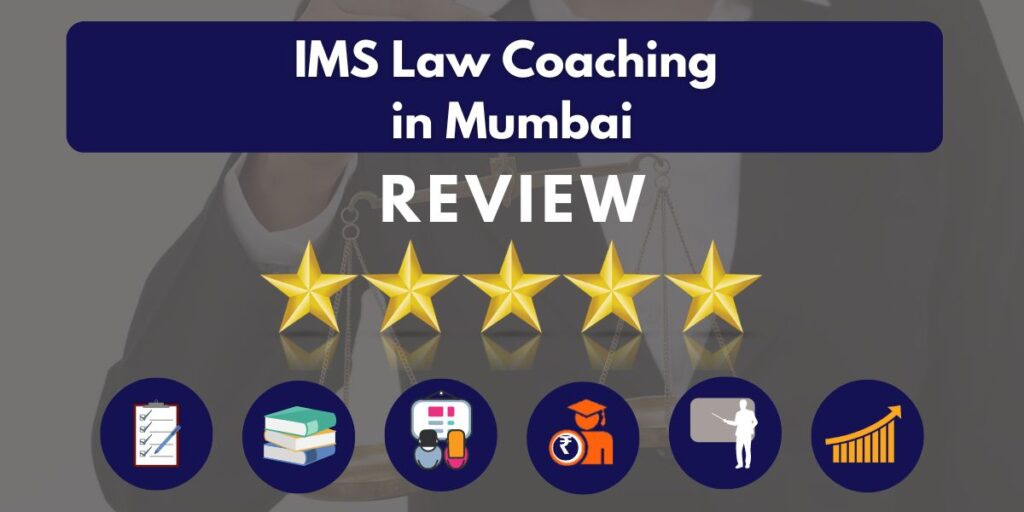 Review of IMS Law Coaching in Mumbai 