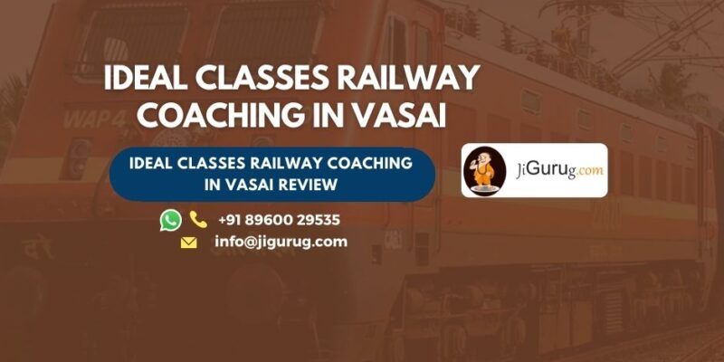 Ideal Classes Railway Coaching in Vasai Review.