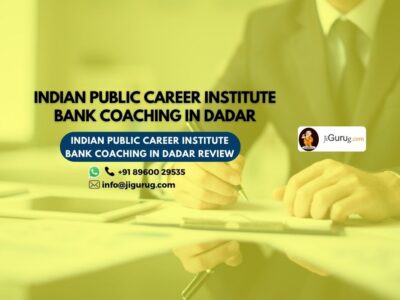 Indian Public Career Institute Bank Coaching in Dadar Review.