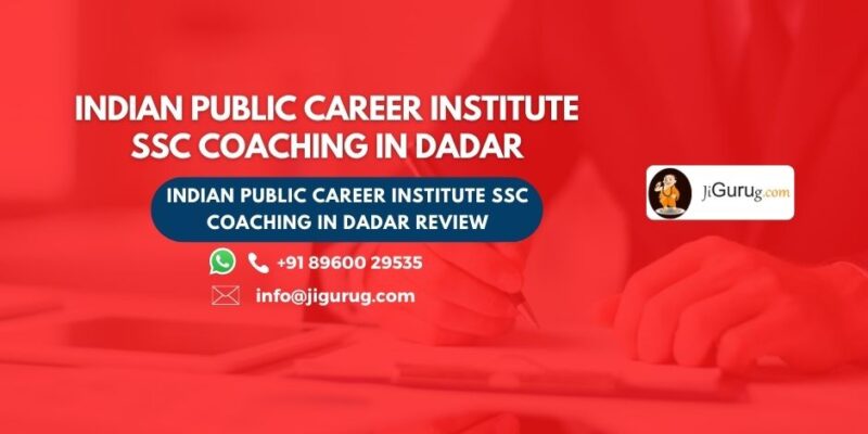 Indian Public Career Institute SSC Coaching in Dadar Review.