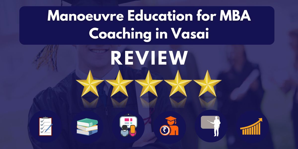 Manoeuvre Education for MBA Coaching in Vasai Reviews.