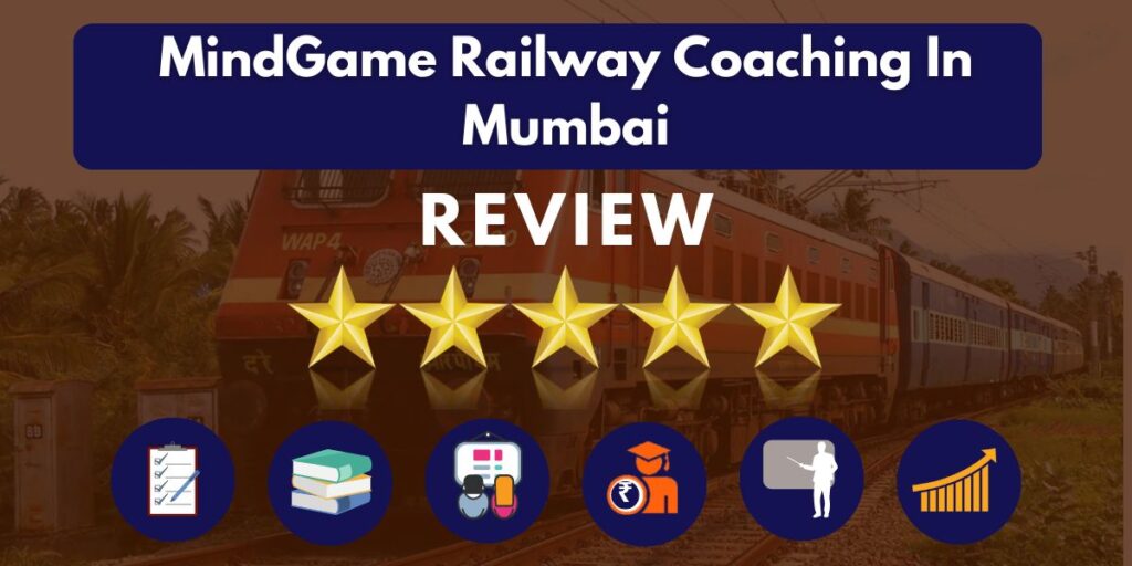 Review of MindGame Railway Coaching In Mumbai