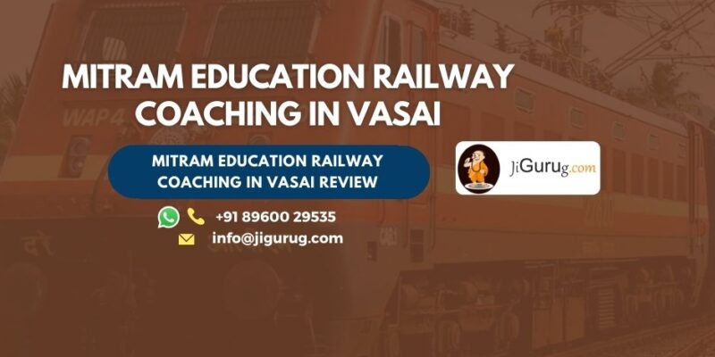 Mitram Education Railway Coaching in Vasai Review.