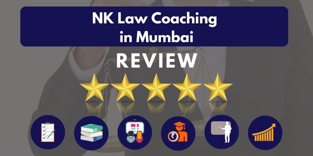 Review of NK Law Coaching in Mumbai 