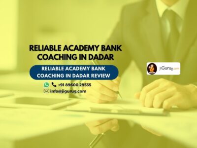 Reliable Academy Bank Coaching in Dadar Review.