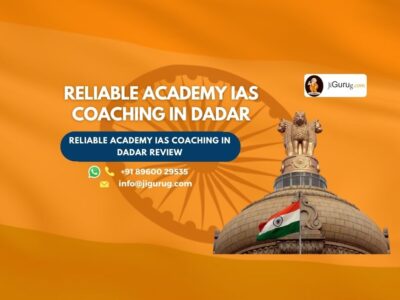 Reliable Academy IAS Coaching in Dadar Review.