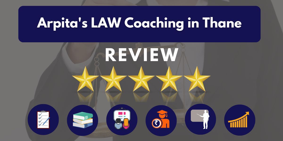 Review of Arpita's LAW Coaching in Thane