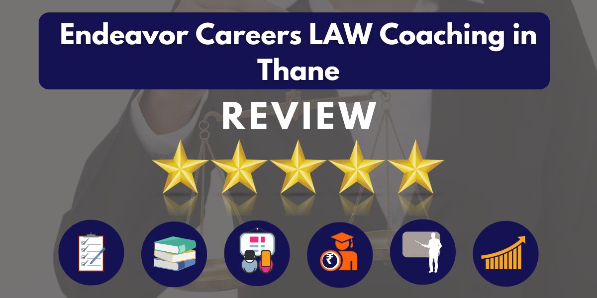 Endeavor Careers LAW Coaching in Thane Review