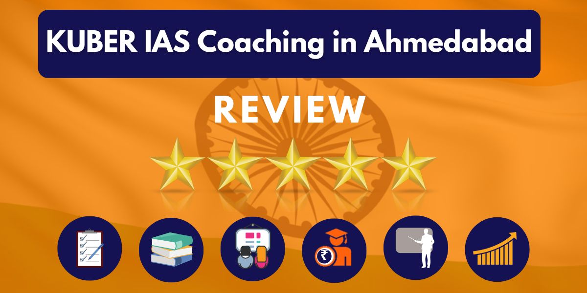 KUBER IAS Coaching in Ahmedabad Review 