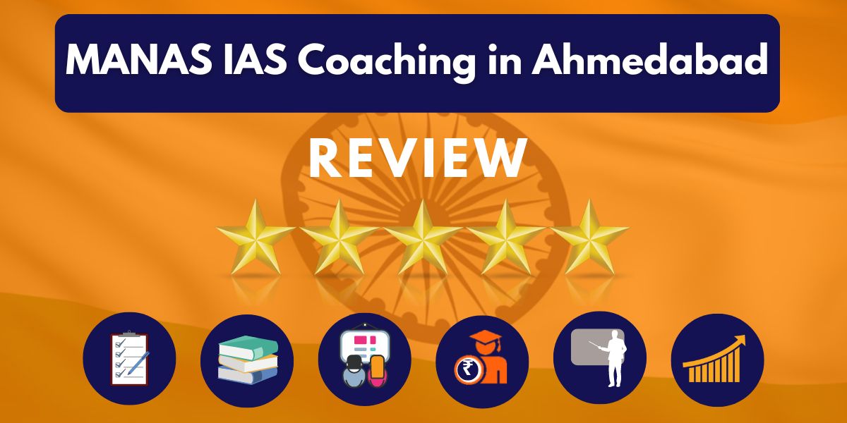 MANAS IAS Coaching in Ahmedabad Review