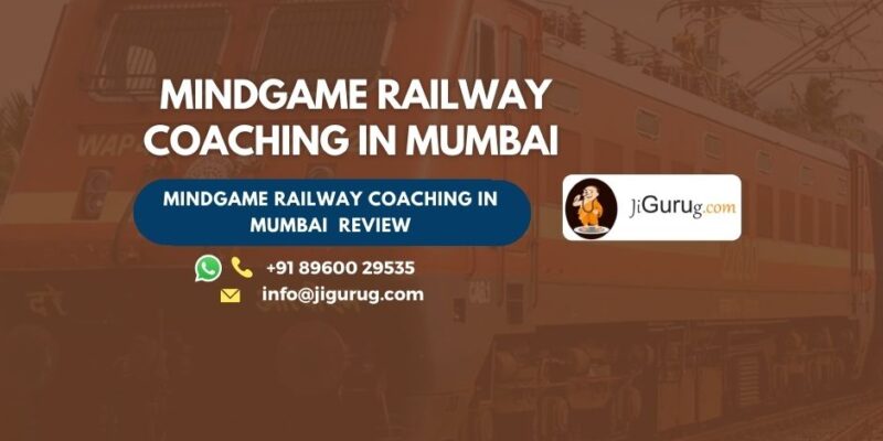 MindGame Railway Coaching In Mumbai Review