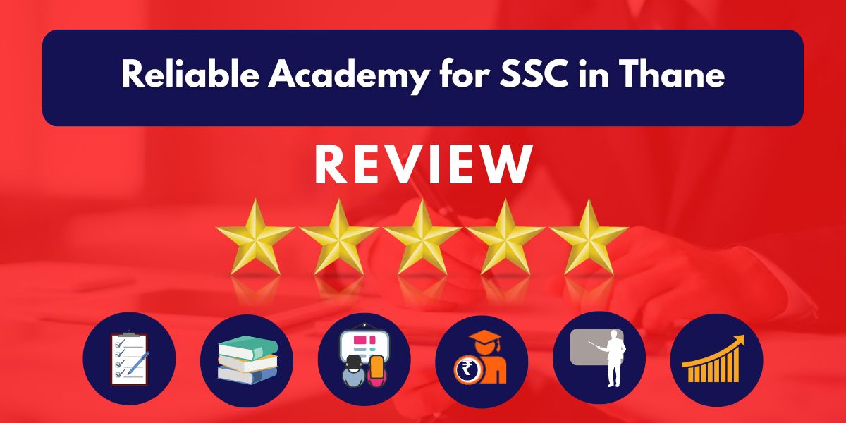 Reliable Academy for SSC in Thane Review