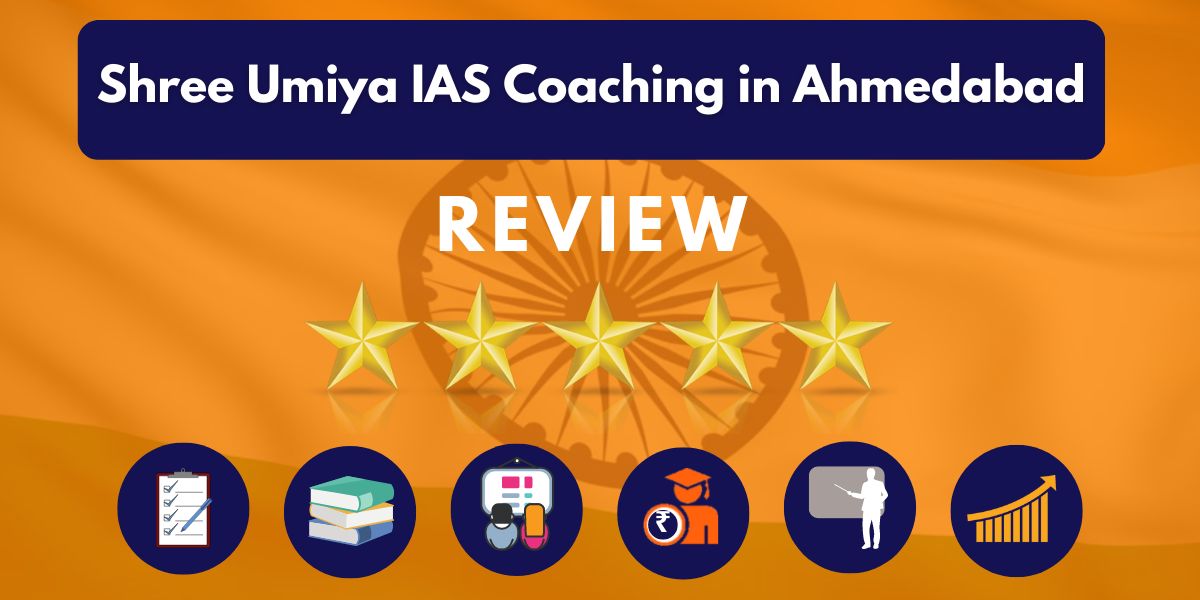Shree Umiya IAS Coaching in Ahmedabad Review