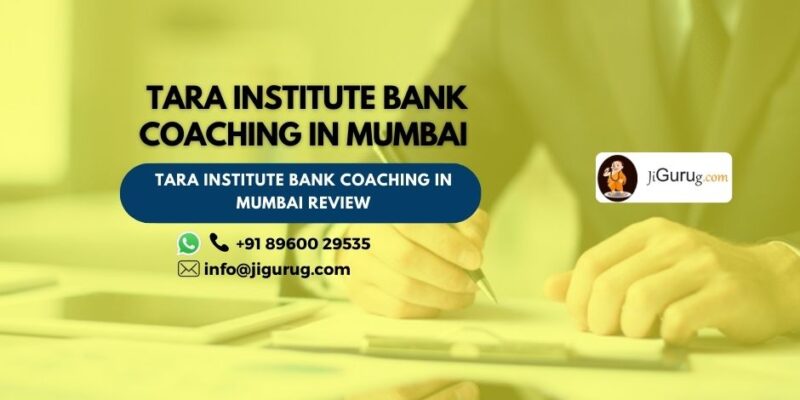 Tara Institute Bank Coaching in Mumbai Review