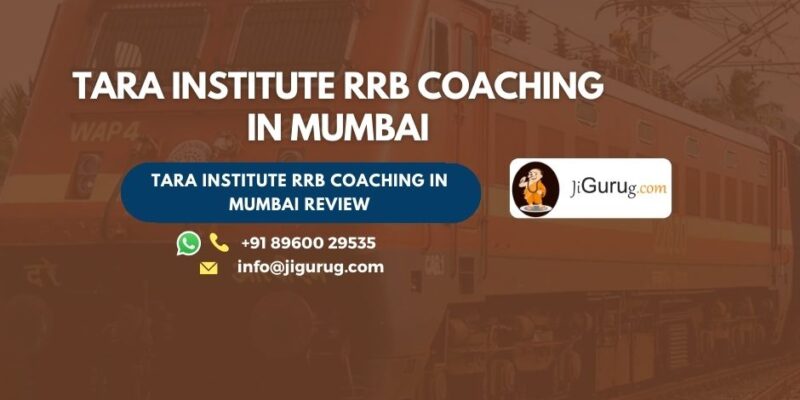 Tara Institute RRB Coaching in Mumbai Review