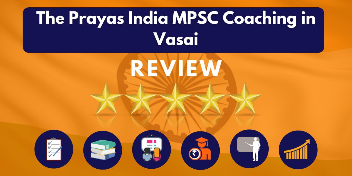 Reviews of The Prayas India MPSC Coaching in Vasai.