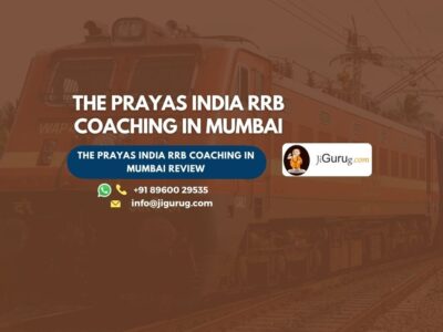 The Prayas India RRB Coaching in Mumbai Review