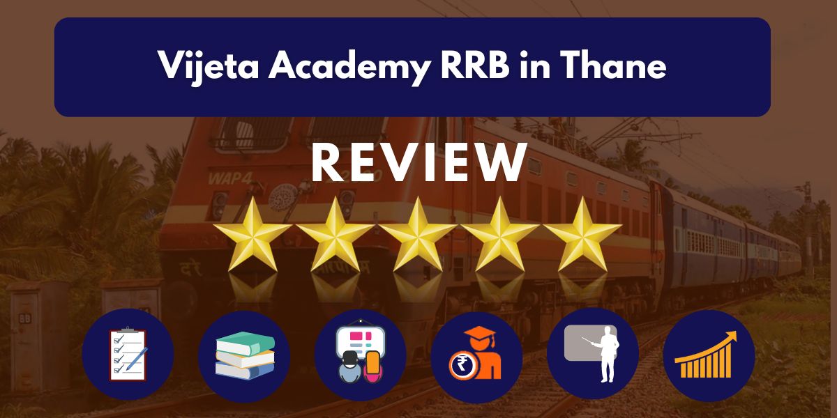 Vijeta Academy RRB in Thane Review