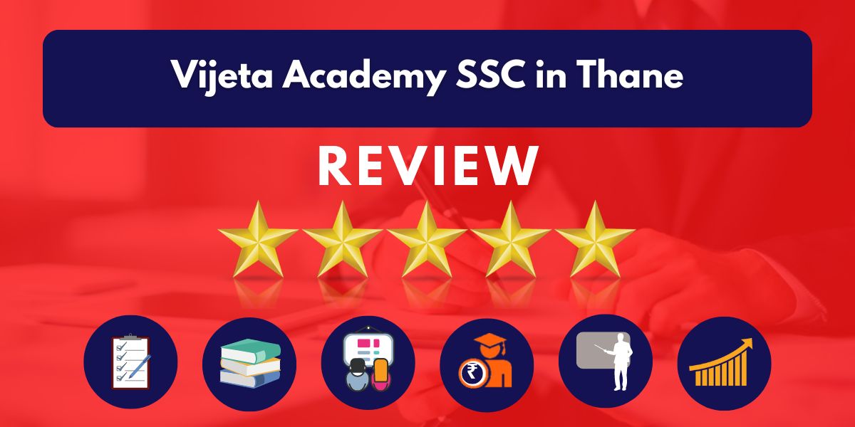 Vijeta Academy SSC in Thane Review