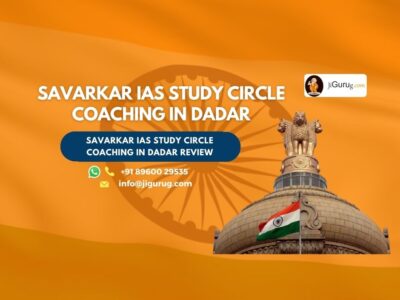 Savarkar IAS Study Circle Coaching in Dadar Review.