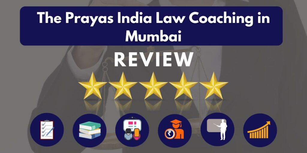 Review of The Prayas India Law Coaching in Mumbai