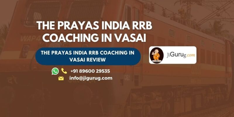 The Prayas India RRB Coaching in Vasai Review.
