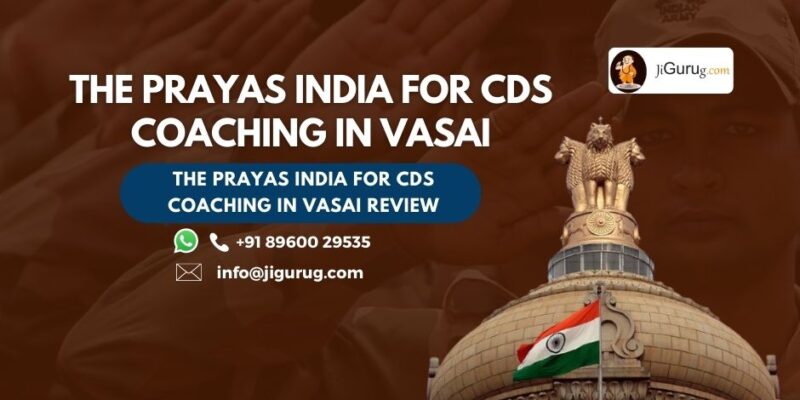 The Prayas India for CDS Coaching in Vasai Review.