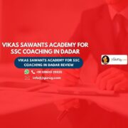 Vikas Sawants Academy for SSC Coaching in Dadar Review.