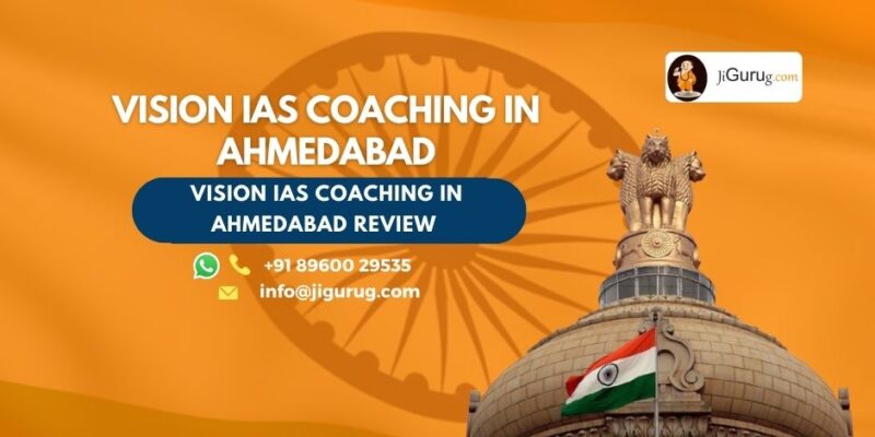 Review of Vision IAS Coaching in Ahmedabad