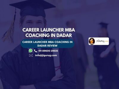 Career Launcher MBA Coaching in Dadar Review.