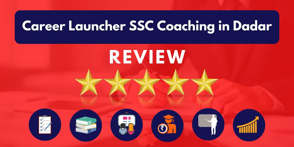 Career Launcher SSC Coaching in Dadar Reviews.