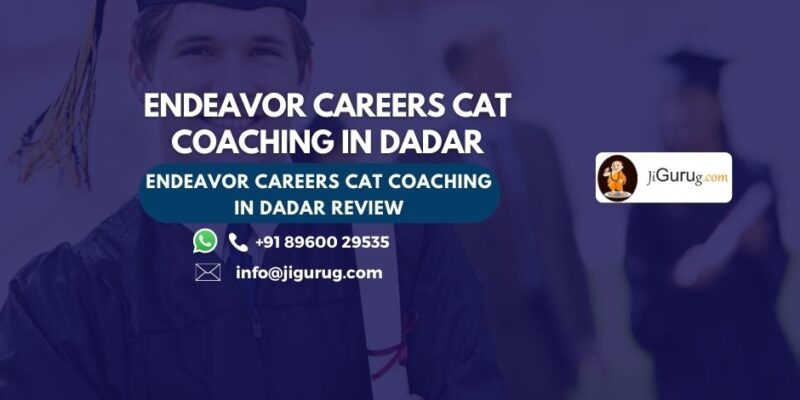 Endeavor Careers CAT Coaching in Dadar Review.