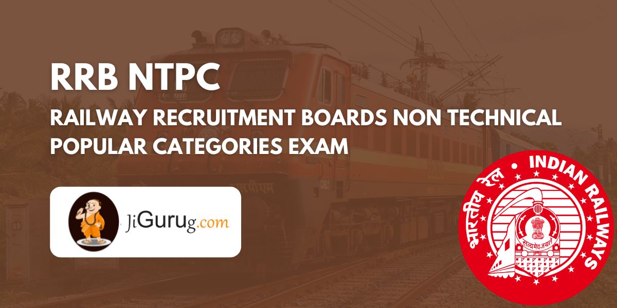 About RRB NTPC Exam