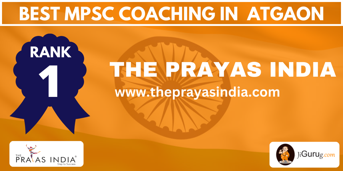 The Prayas India - Best MPSC Coaching in Atgaon