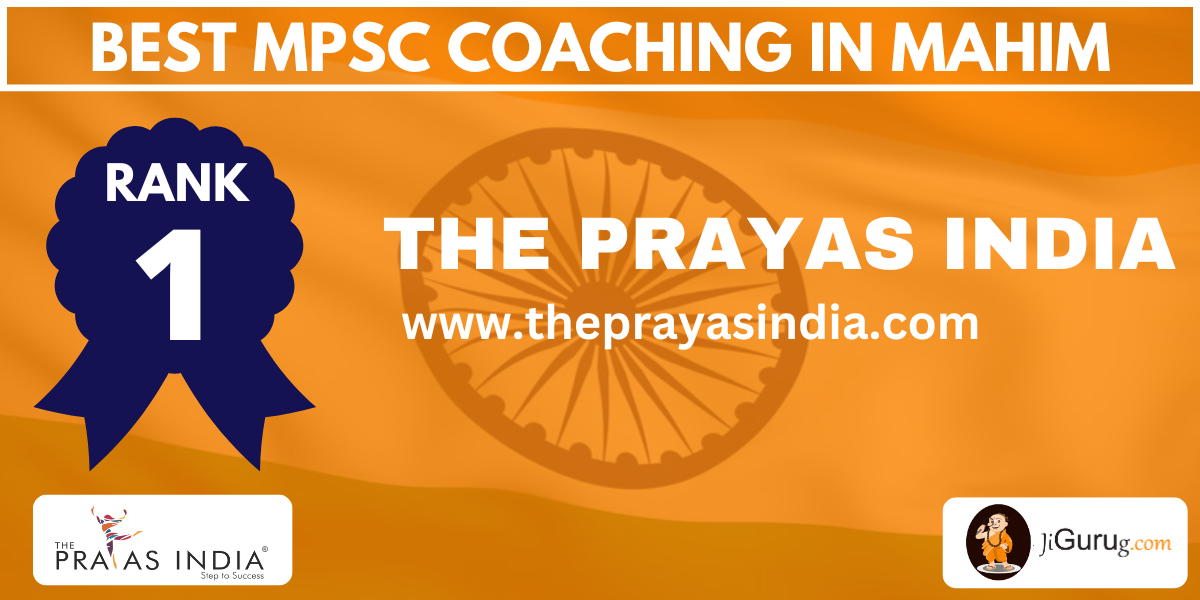The Prayas India - Best MPSC Coaching in Mahim