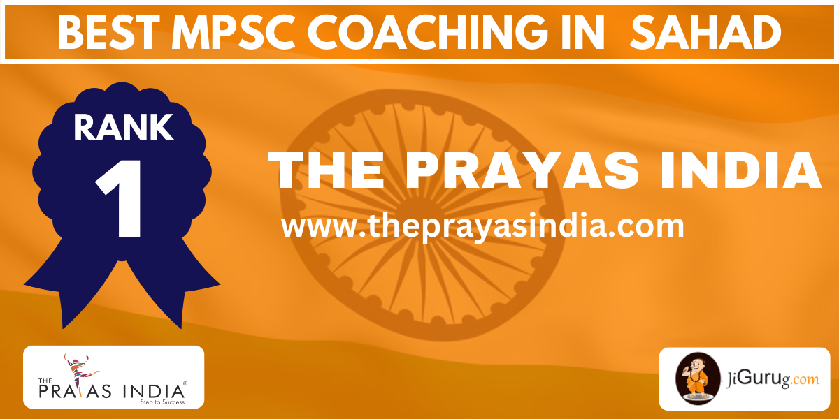 The Prayas India - Top MPSC Coaching in Sahad