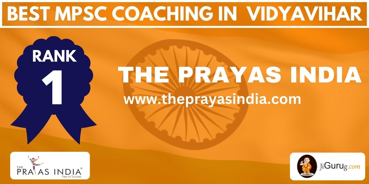 The Prayas India - Top MPSC Coaching in Vidyavihar