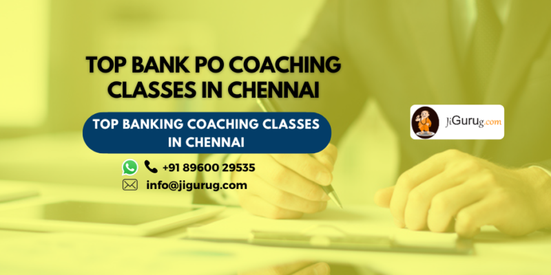 Top Bank po Coaching Classes in Chennai