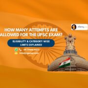 How Many Attempts Are Allowed for the UPSC Exam