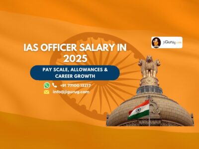 IAS Officer Salary in 2025